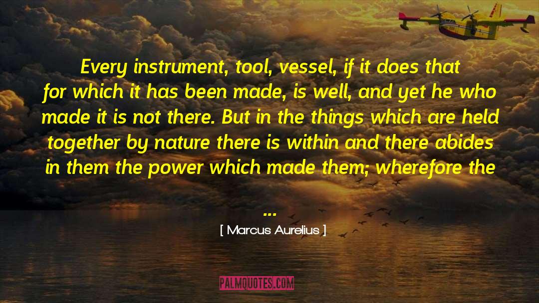 Abides quotes by Marcus Aurelius