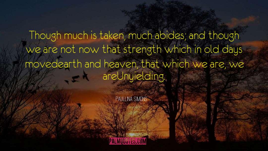 Abides quotes by Paullina Simons