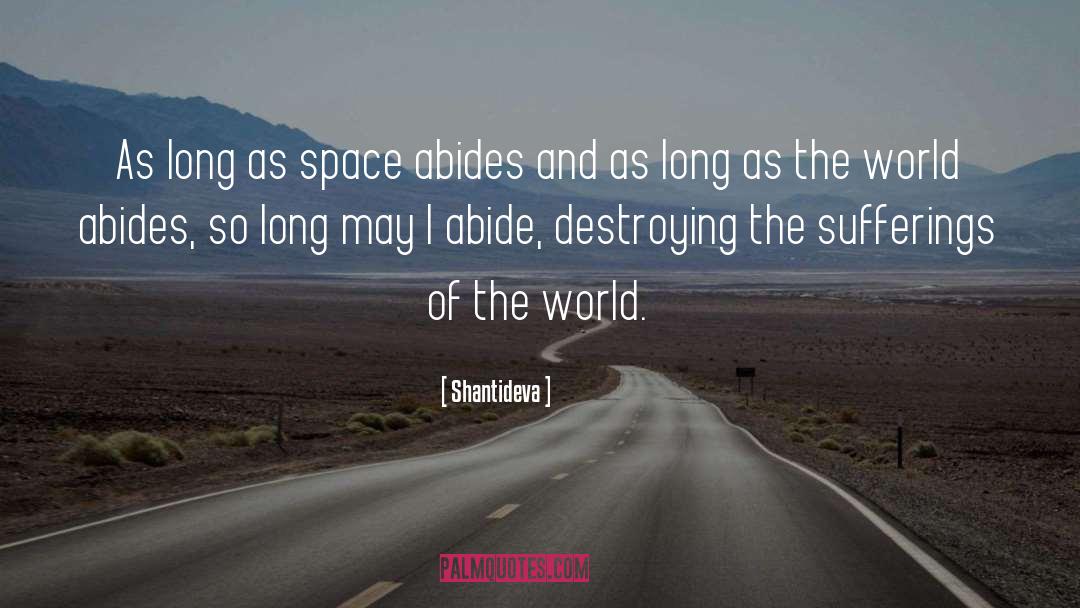 Abides quotes by Shantideva