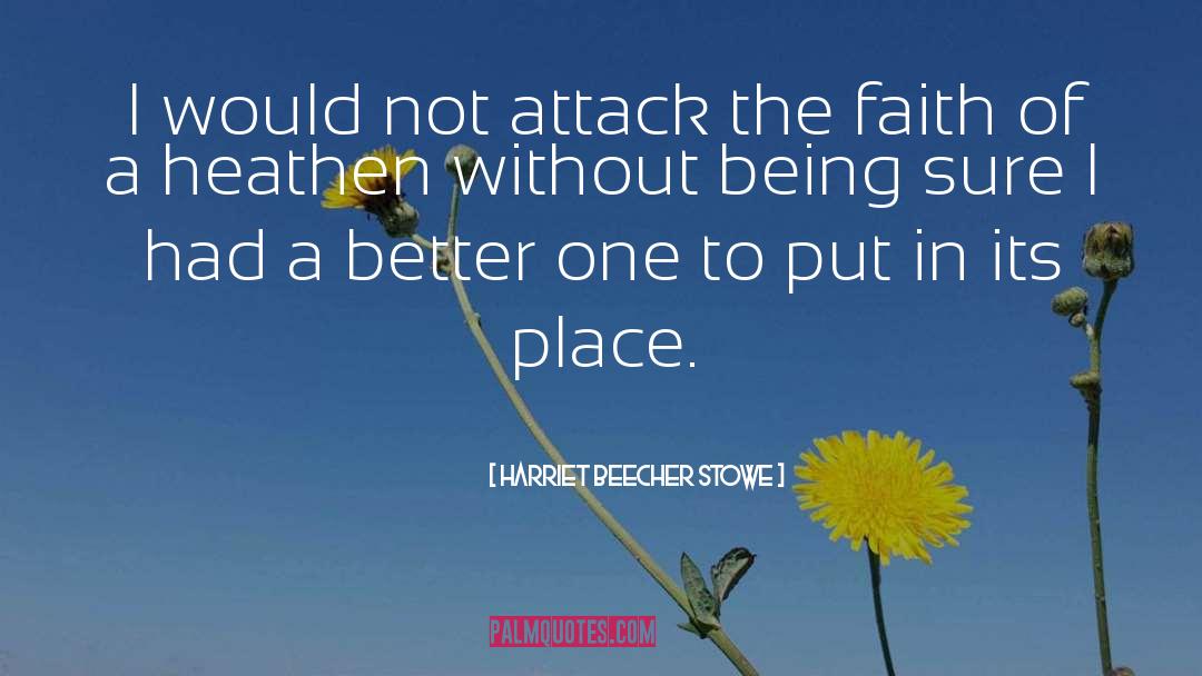 Abiding Faith quotes by Harriet Beecher Stowe