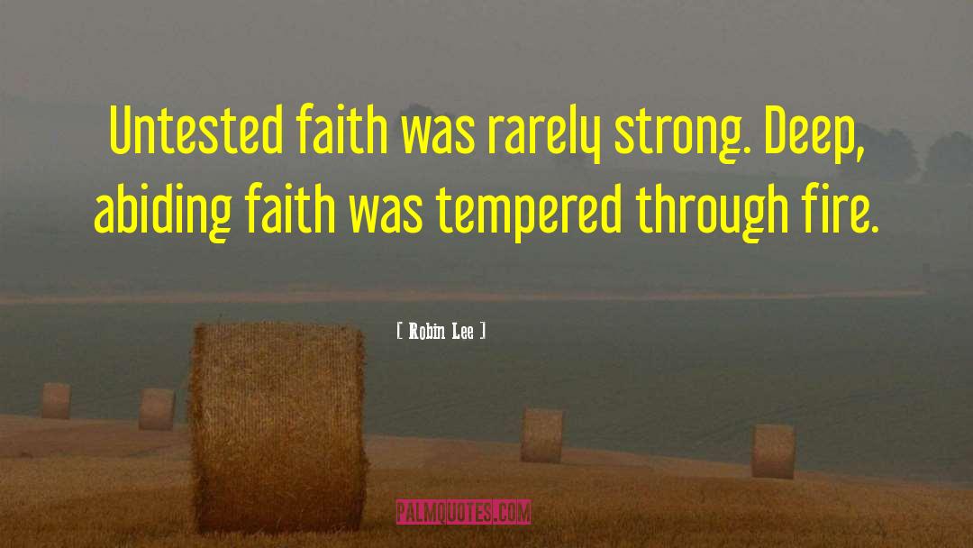 Abiding Faith quotes by Robin Lee