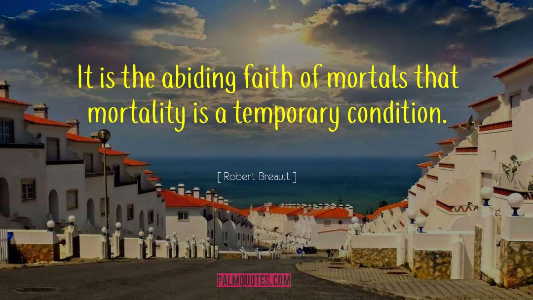 Abiding Faith quotes by Robert Breault