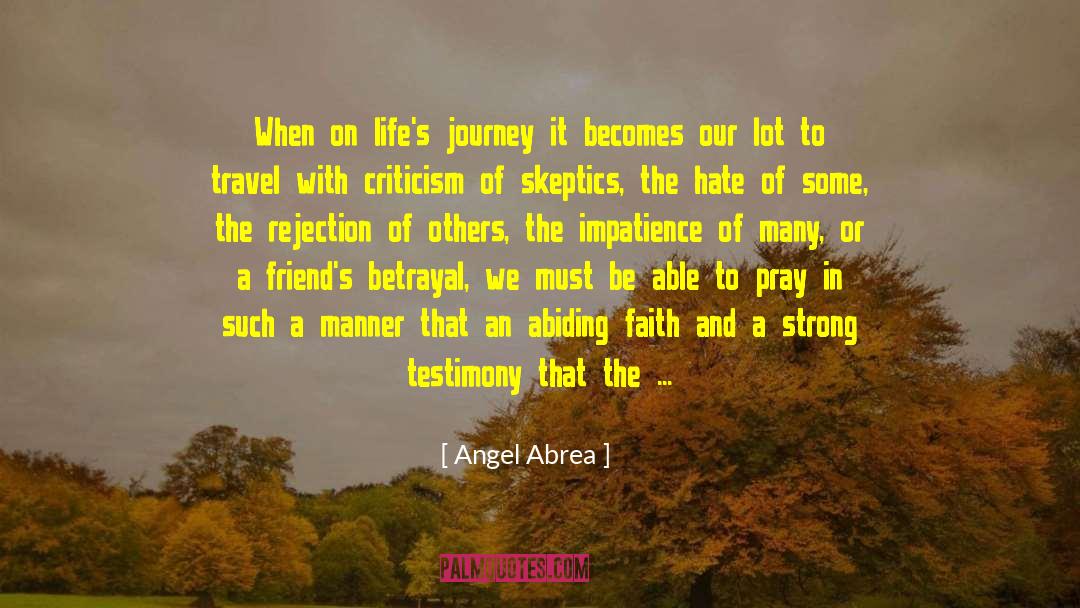 Abiding Faith quotes by Angel Abrea