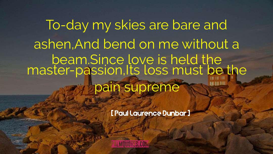 Abiding Love quotes by Paul Laurence Dunbar