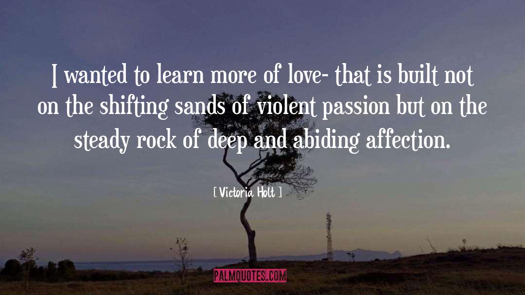 Abiding quotes by Victoria Holt