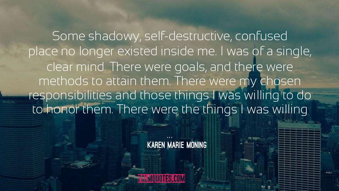 Abiding To Unite quotes by Karen Marie Moning