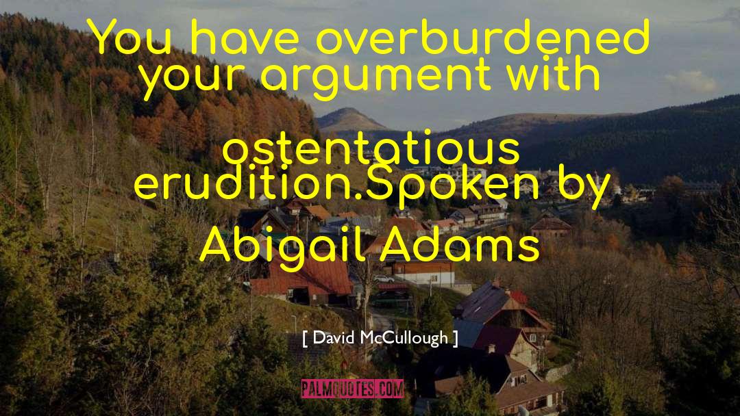 Abigail Adams Humor quotes by David McCullough