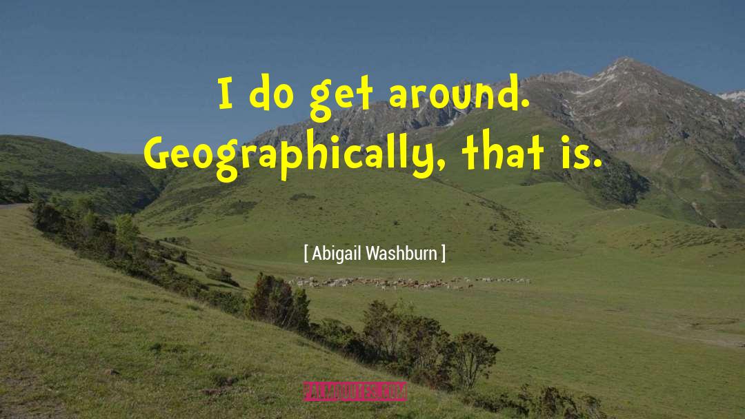 Abigail Padgett quotes by Abigail Washburn