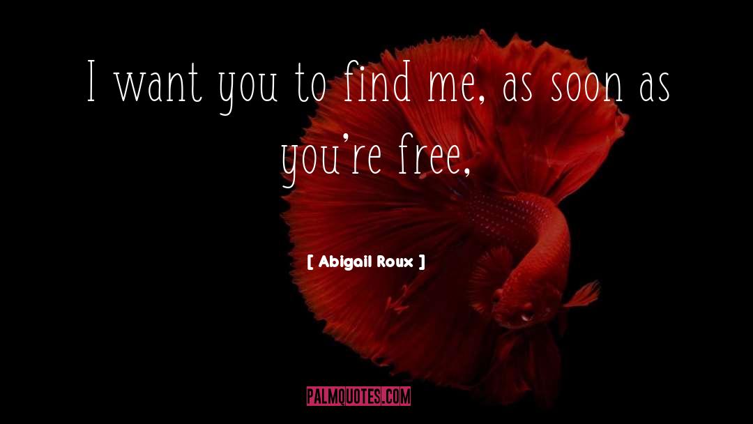 Abigal Roux quotes by Abigail Roux