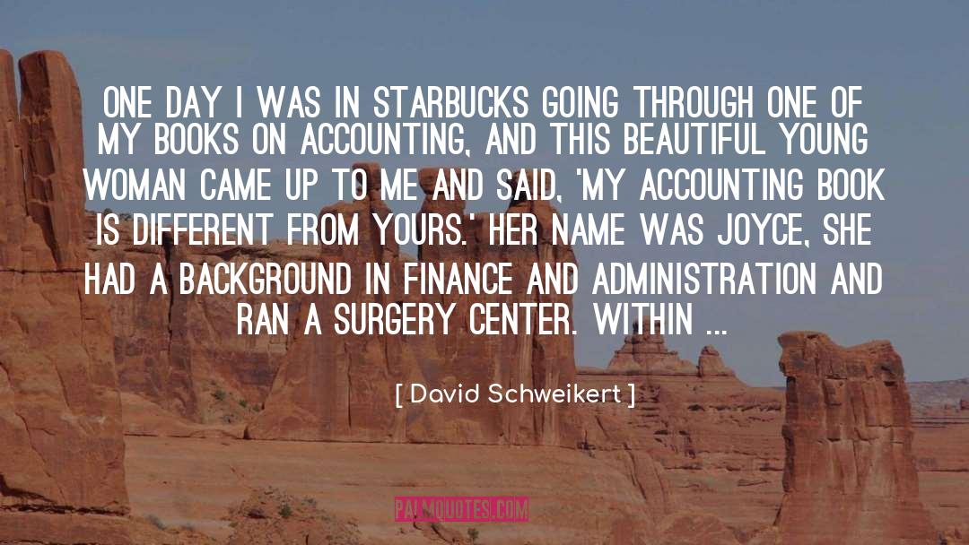 Abila Accounting quotes by David Schweikert