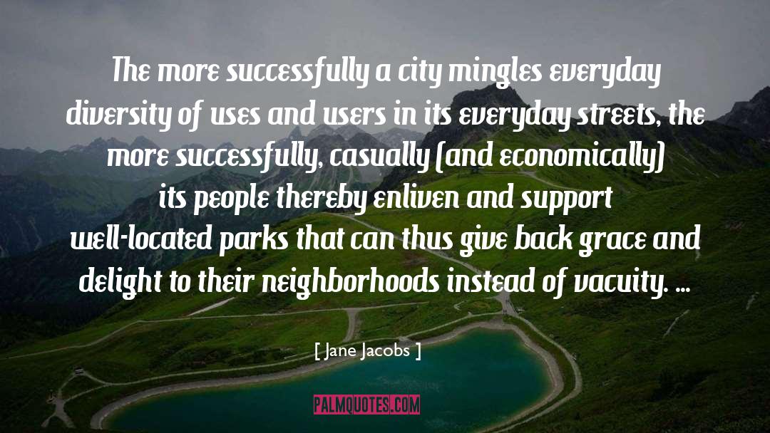 Abila Support quotes by Jane Jacobs