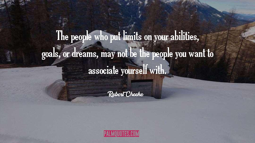 Abilities quotes by Robert Cheeke