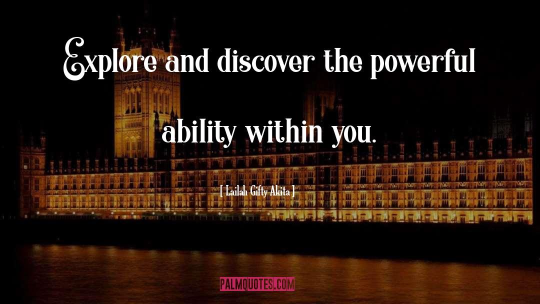 Ability quotes by Lailah Gifty Akita
