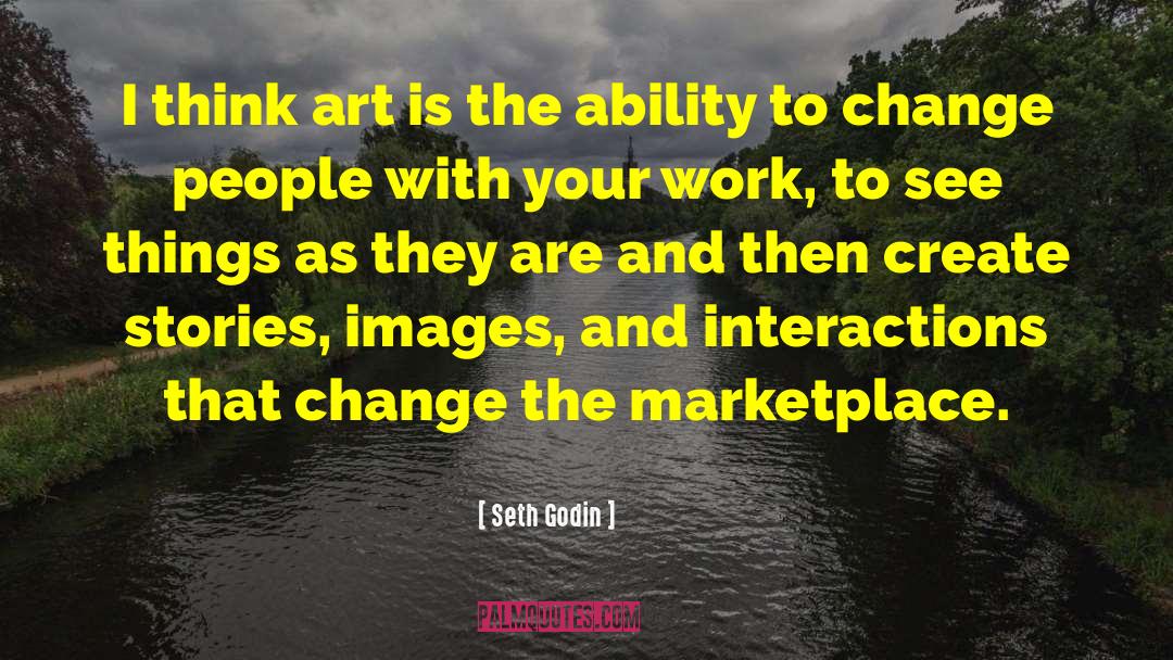 Ability To Change quotes by Seth Godin