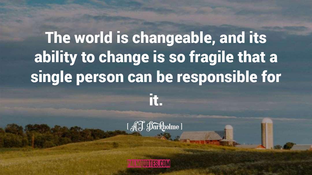 Ability To Change quotes by A.J. Darkholme