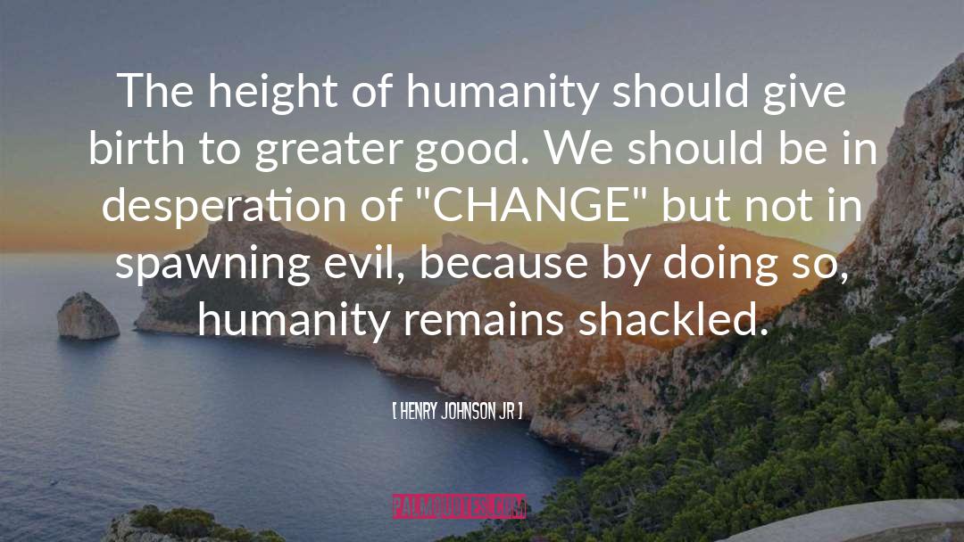 Ability To Change quotes by Henry Johnson Jr