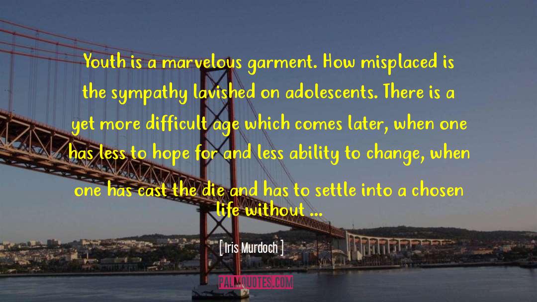 Ability To Change quotes by Iris Murdoch