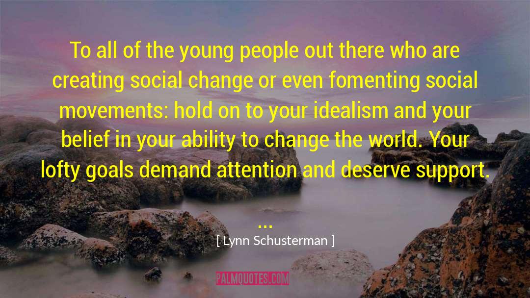 Ability To Change quotes by Lynn Schusterman