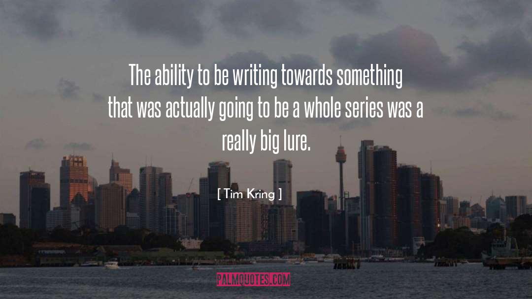 Ability To Change quotes by Tim Kring