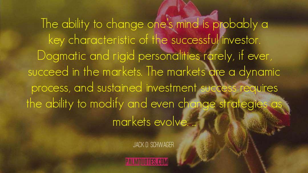 Ability To Change quotes by Jack D. Schwager