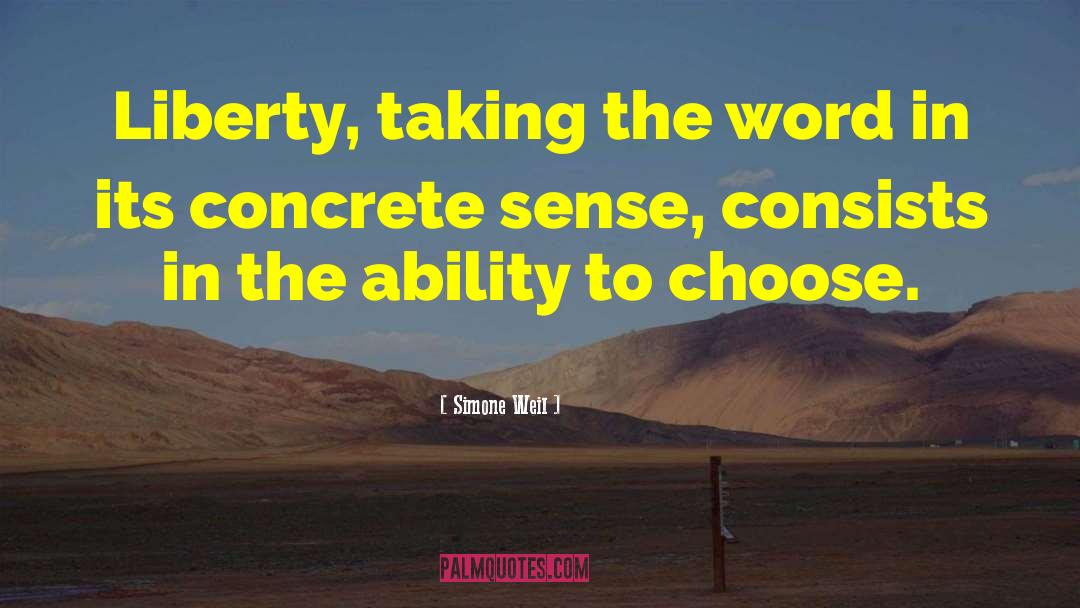Ability To Choose quotes by Simone Weil