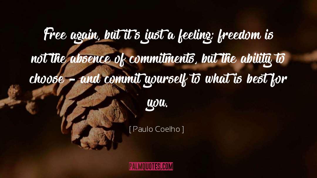 Ability To Choose quotes by Paulo Coelho