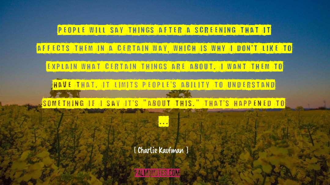Ability To Communicate quotes by Charlie Kaufman