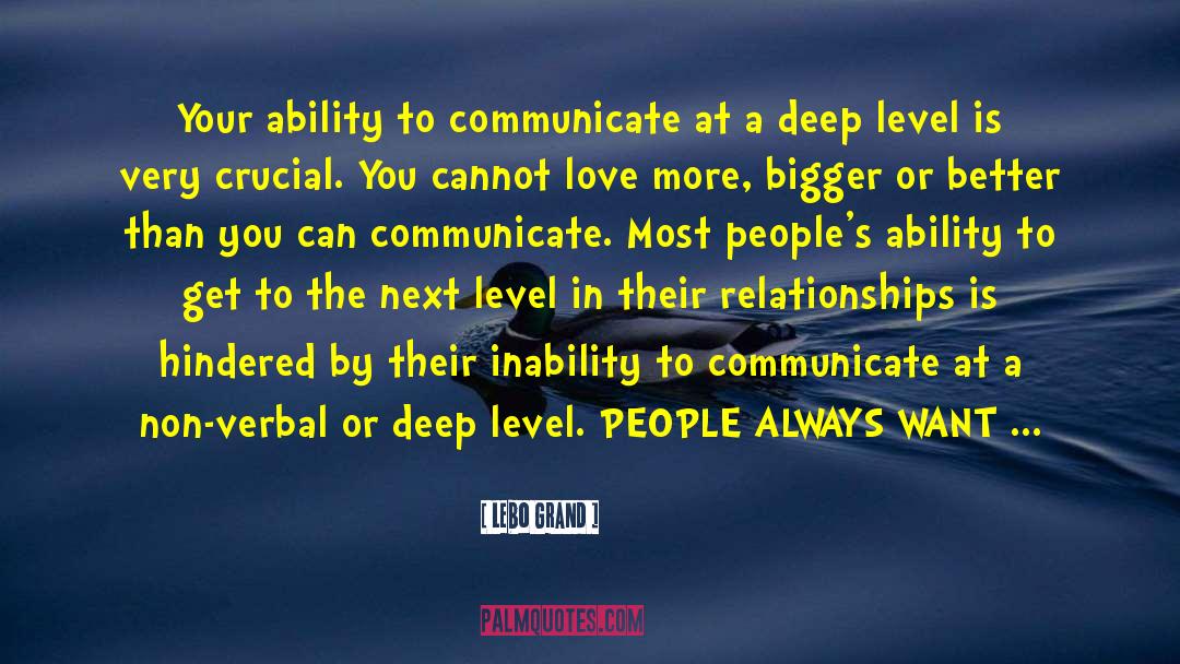 Ability To Communicate quotes by Lebo Grand