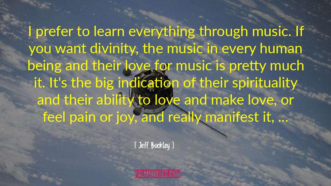 Ability To Love quotes by Jeff Buckley