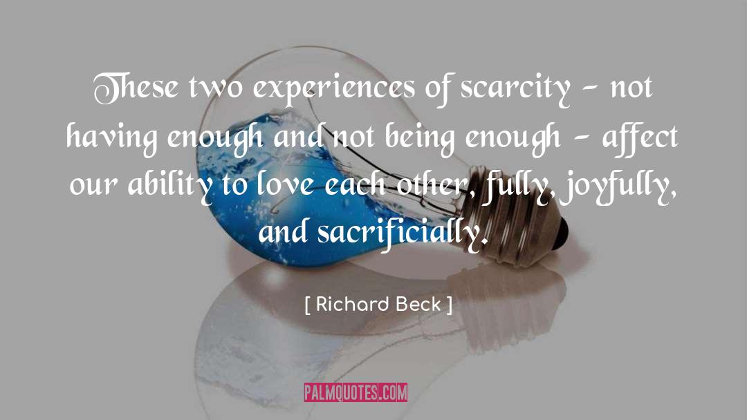 Ability To Love quotes by Richard Beck