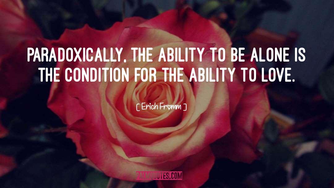 Ability To Love quotes by Erich Fromm