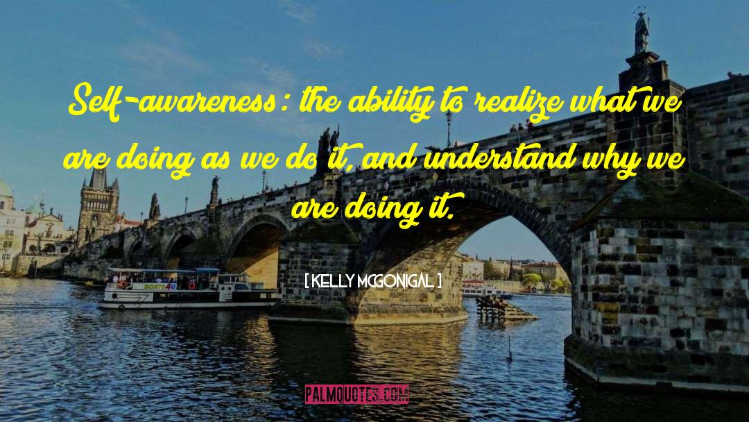 Ability To Perceive quotes by Kelly McGonigal