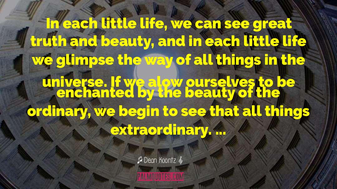 Ability To See Beauty quotes by Dean Koontz