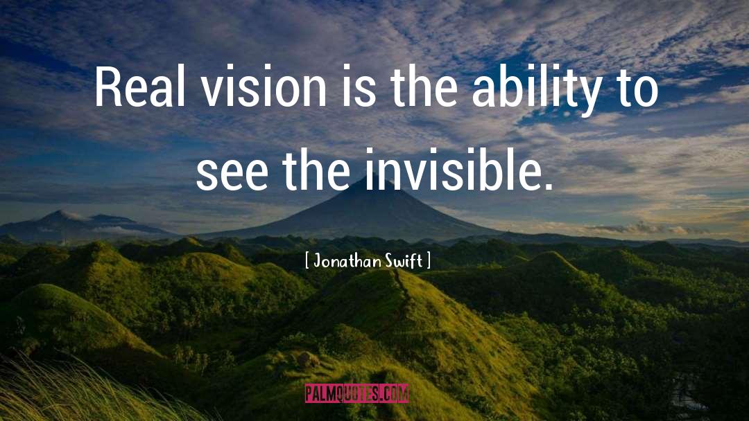 Ability To See quotes by Jonathan Swift