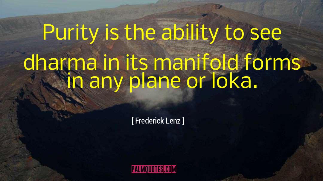 Ability To See quotes by Frederick Lenz