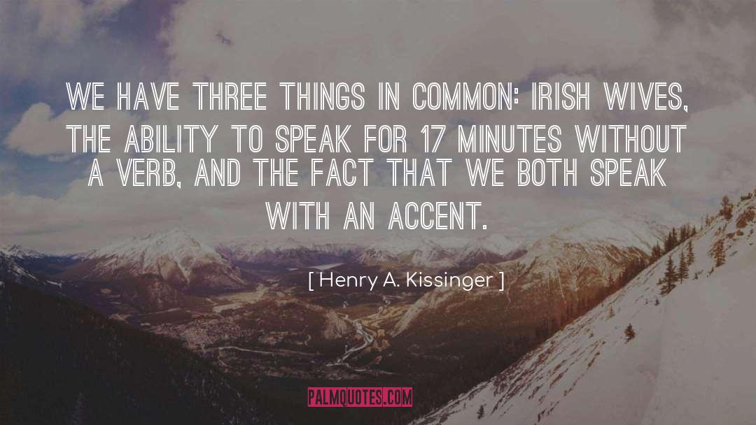 Ability To Speak quotes by Henry A. Kissinger