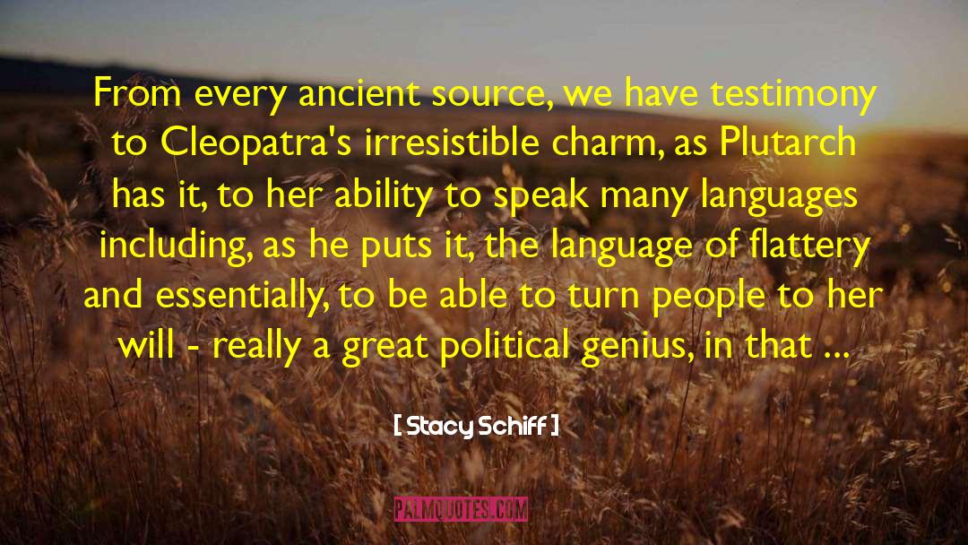 Ability To Speak quotes by Stacy Schiff