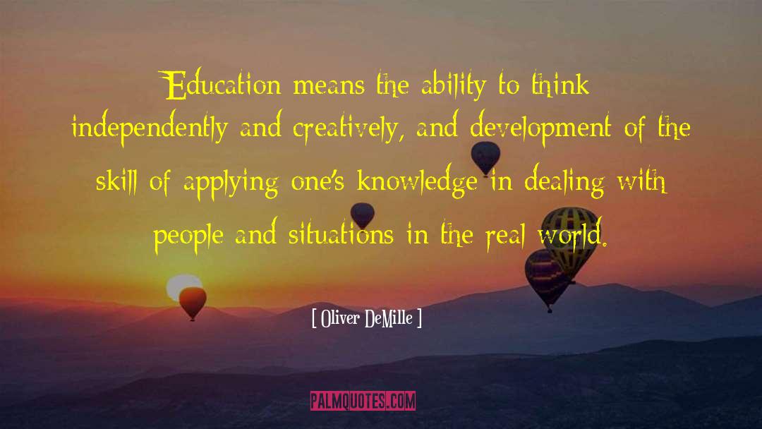 Ability To Think quotes by Oliver DeMille