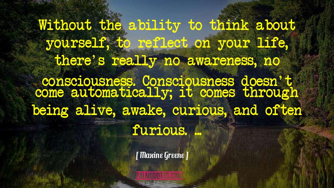 Ability To Think quotes by Maxine Greene