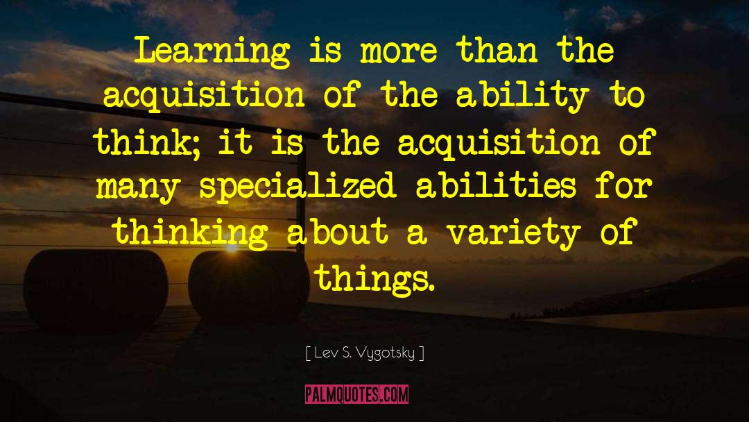 Ability To Think quotes by Lev S. Vygotsky