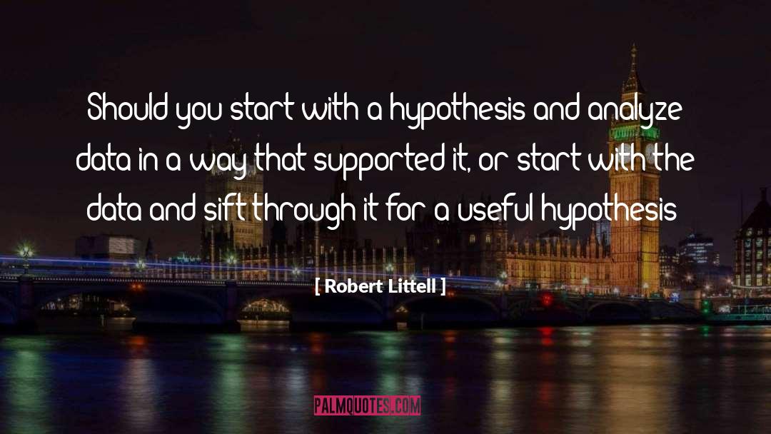 Abiogenesis Hypothesis quotes by Robert Littell