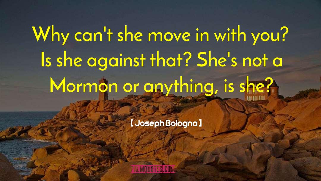 Abitanti Bologna quotes by Joseph Bologna