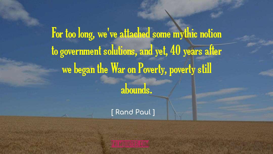 Abject Poverty quotes by Rand Paul