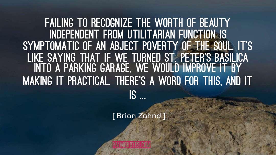 Abject Poverty quotes by Brian Zahnd