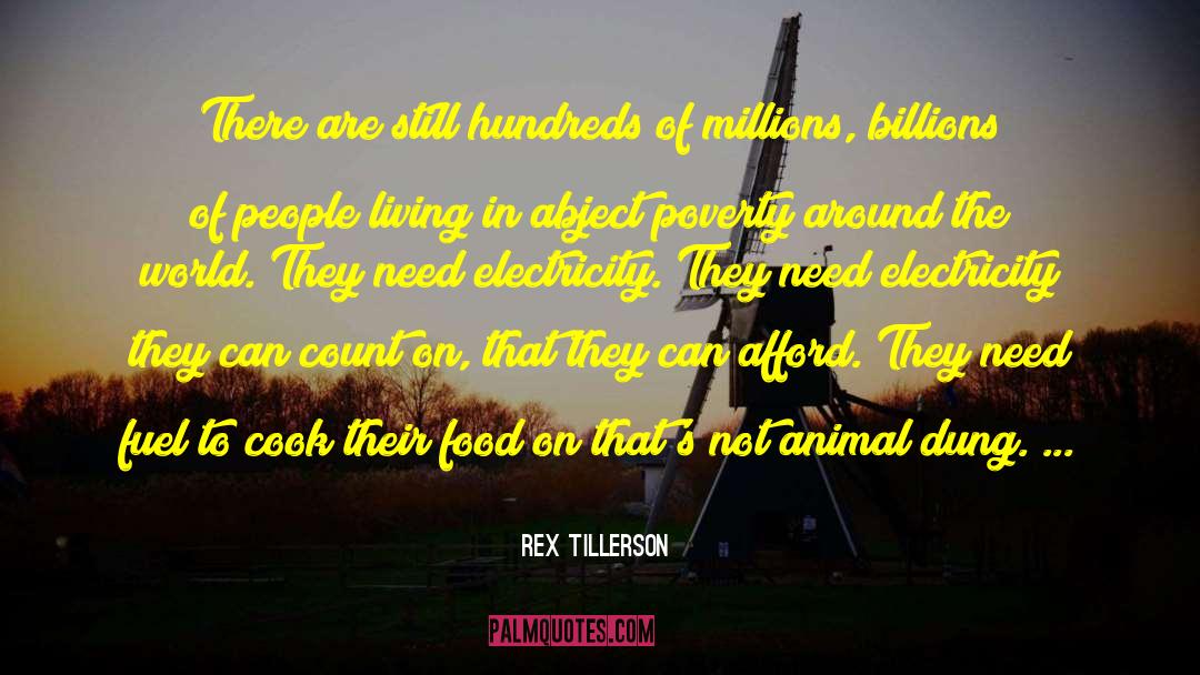 Abject Poverty quotes by Rex Tillerson