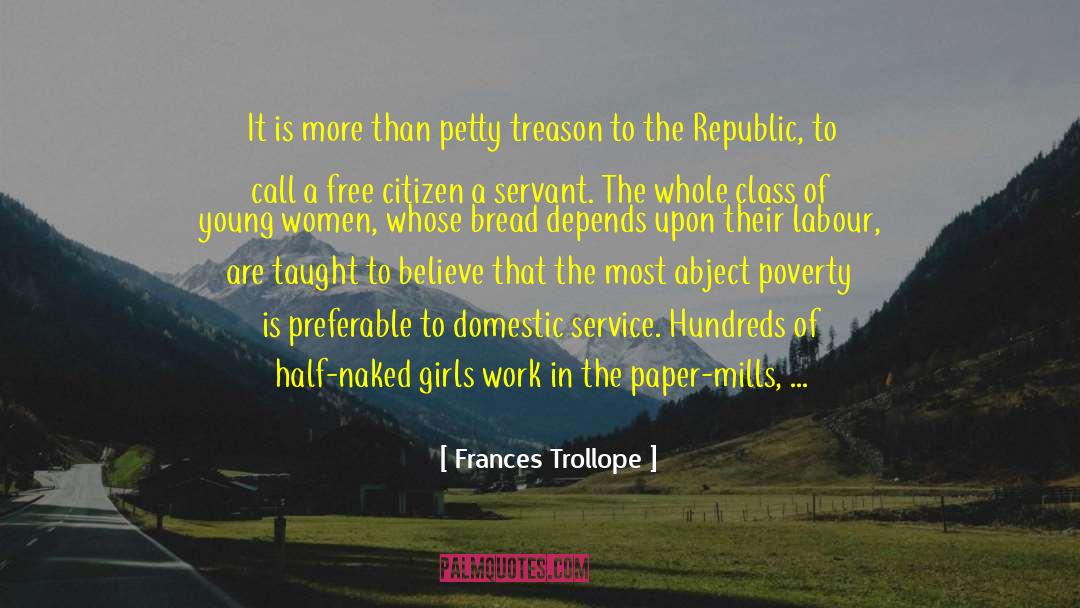 Abject Poverty quotes by Frances Trollope