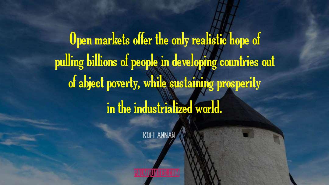 Abject Poverty quotes by Kofi Annan