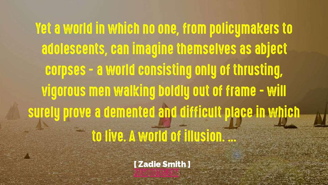 Abject quotes by Zadie Smith