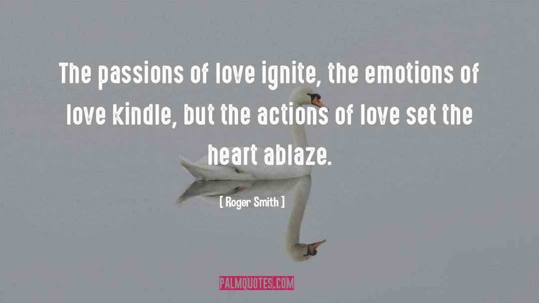 Ablaze quotes by Roger Smith
