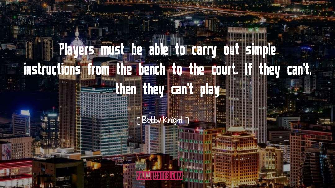 Able quotes by Bobby Knight